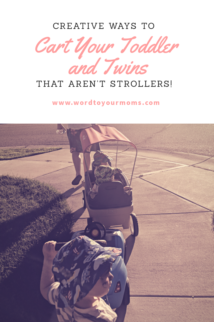 Creative Ways to Cart your Toddler and Twins: That aren’t Strollers!