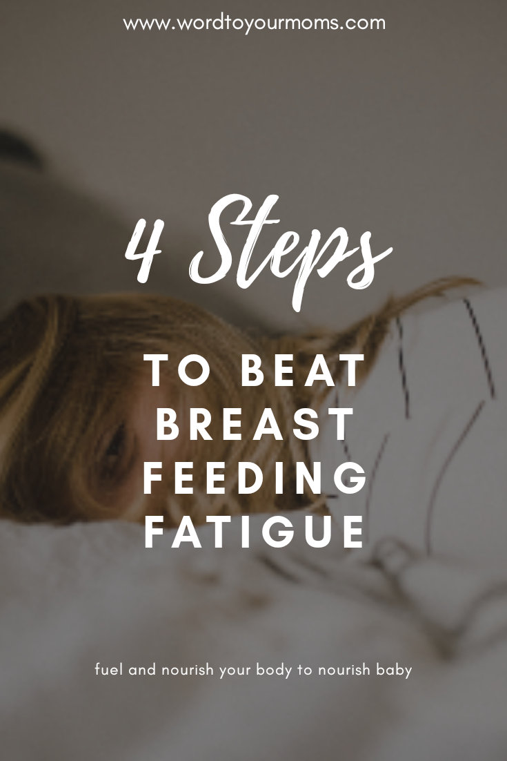 4 Steps to Beat Breastfeeding Fatigue